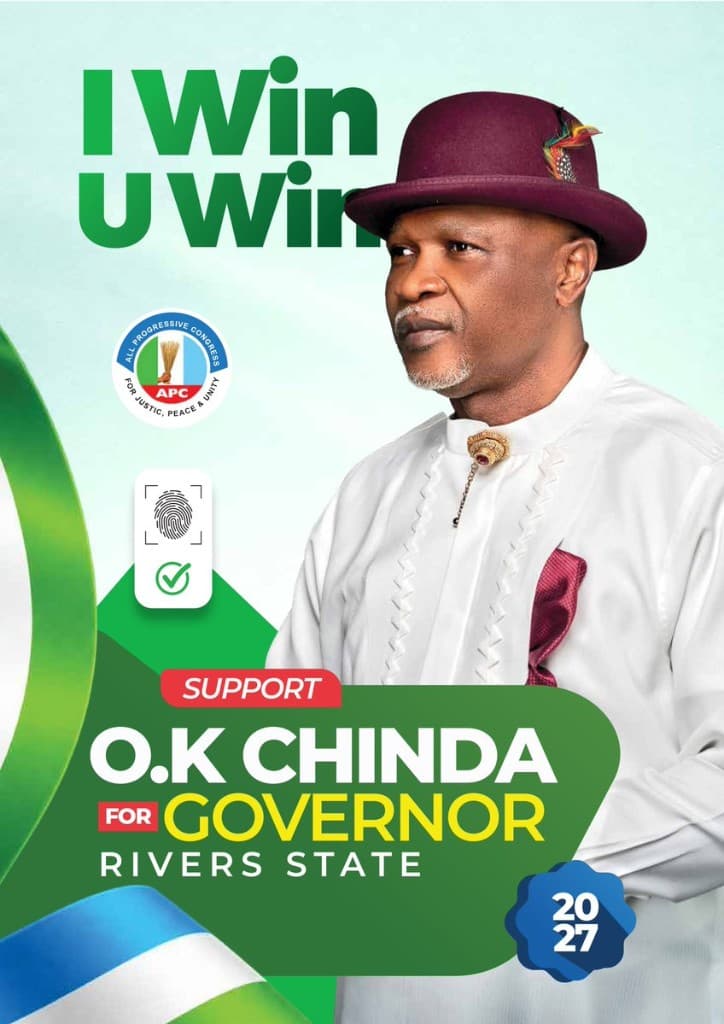 I win, you win. Support O.K. Chinda for Governor of Rivers State, 2027.